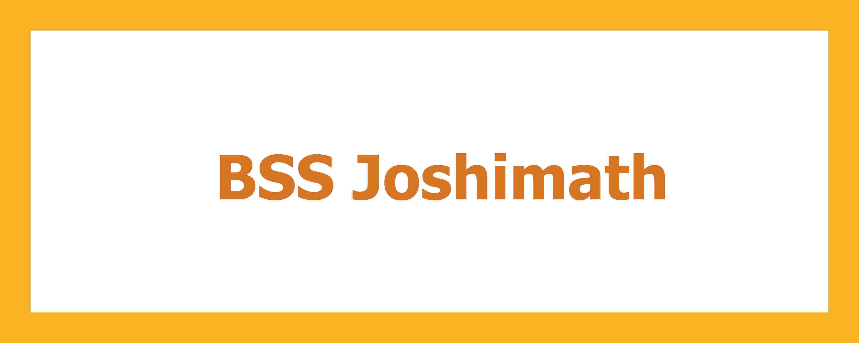 BSS Joshimath, Uttarakhand branch