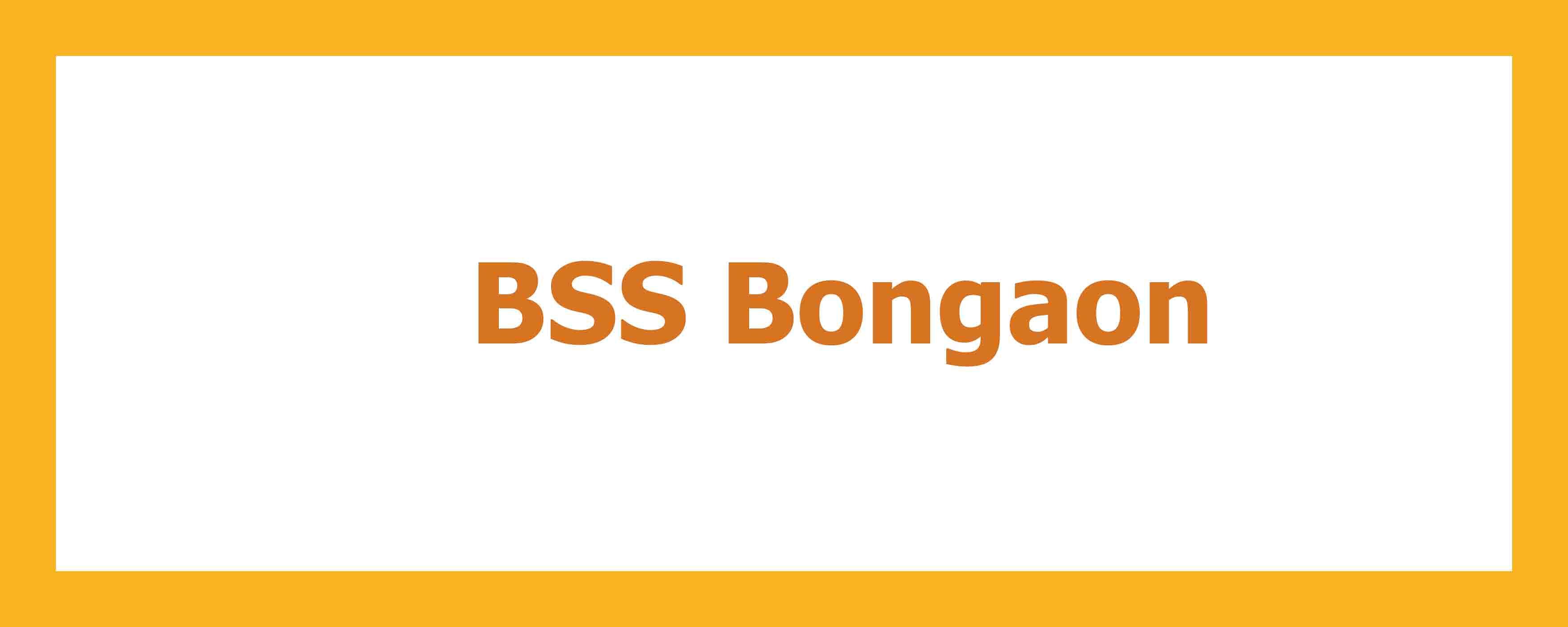 BSS Bongaon, North 24 Pgs, West Bengal branch
