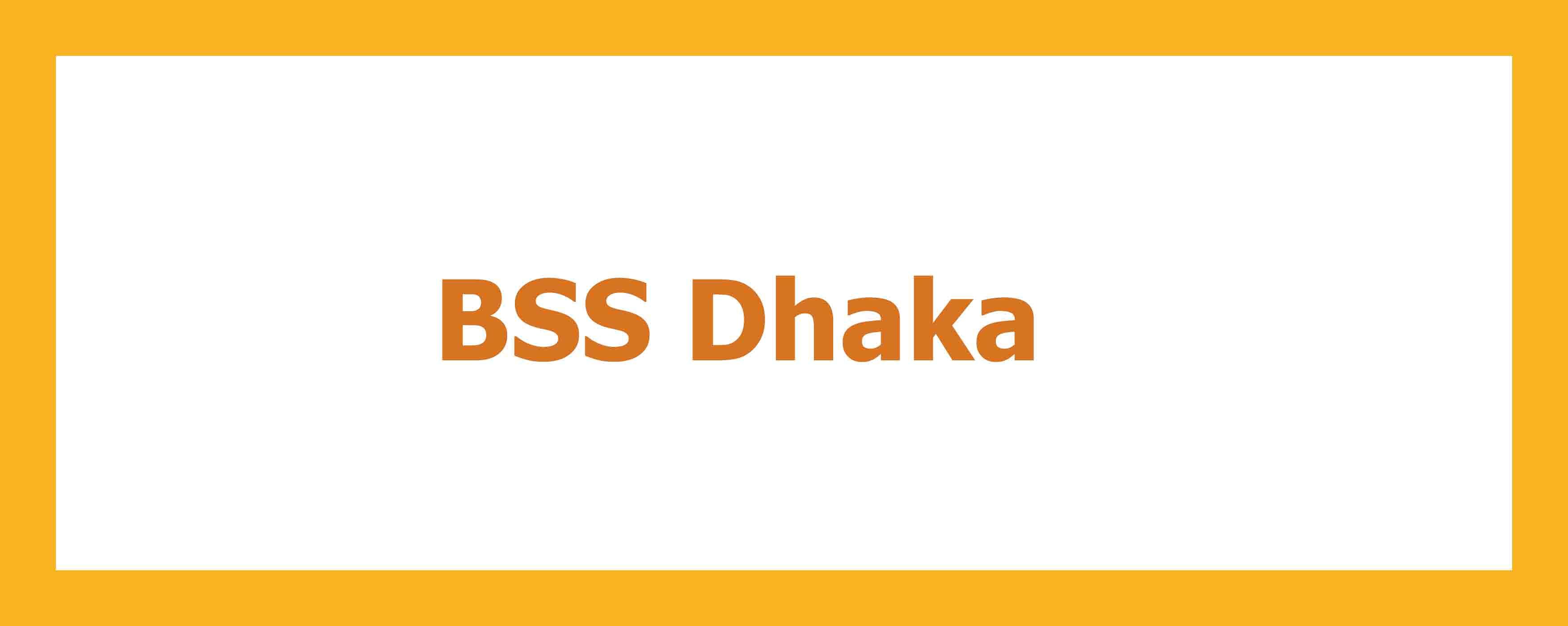 BSS Dhaka, Bangladesh branch, main building